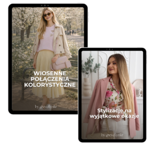 Wiosenne połączenia kolorystyczne+Stylizacje okolicznościowe